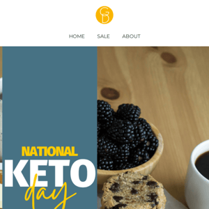 Happy National Keto Day!