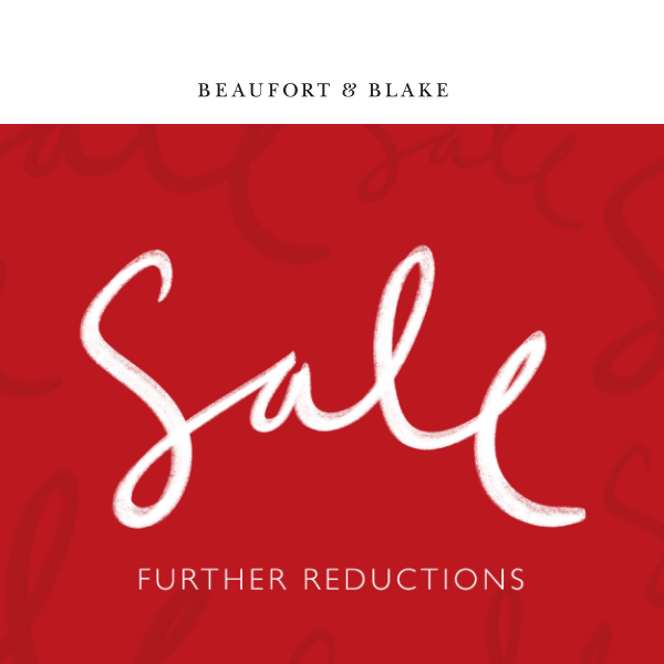 SALE Further Reductions: Now Up To 60% Off