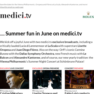 Coming your way this June on medici.tv…