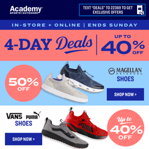 Up to 40% Off 4-Day Deals — Ends Sunday!