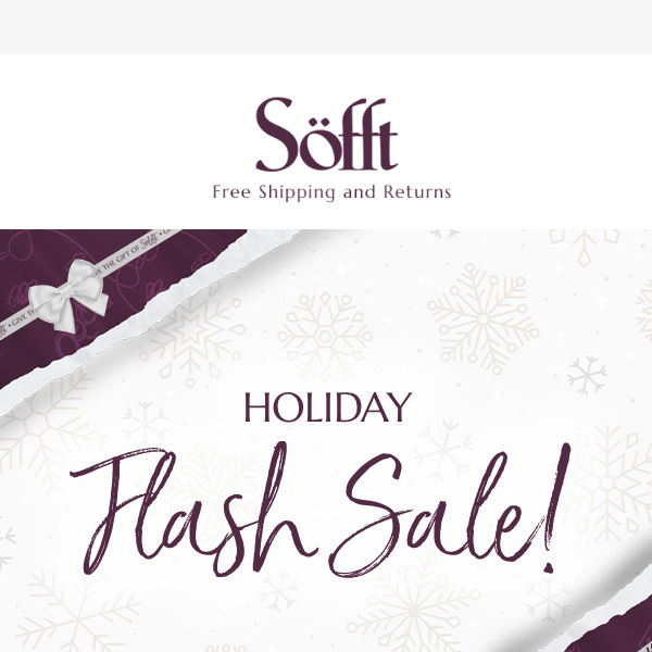 Holiday Flash Sale: Up to 40% Off Select Styles!