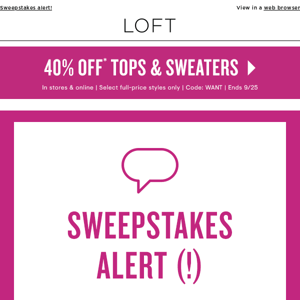 How does a $250 LOFT gift card sound?