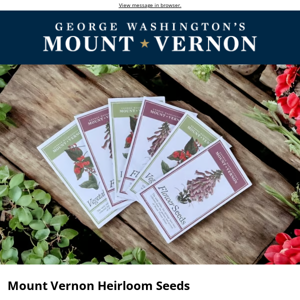 Timeless Heirloom Seeds from Mount Vernon