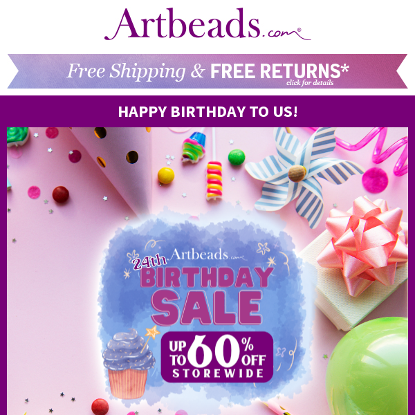 🎂 Artbeads 24th Birthday – Save Up to 60% STOREWIDE 🎉