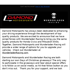 Damond Motorsports & Wunderladen Racing Working Together