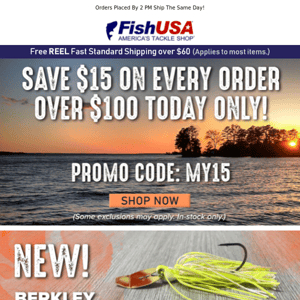 Save $15 On Every Order Over $100 Today Only!