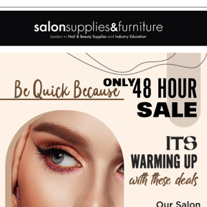 Limited Time Offer: 48-Hour Sale on Bestselling Salon Supplies 🔥