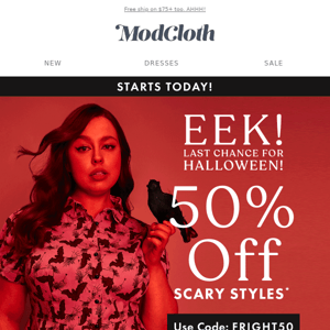 Face your fears: 50% off 🎃