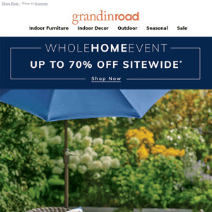|up to 70% OFF sitewide| Whole-Home Event starts now