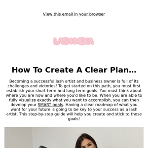 A Message from Our Founder- Lash Artist Goal-Setting Strategy: How To Create A Clear Plan