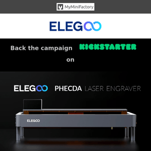 FINAL WEEK! ELEGOO PHECDA Laser Engraver Kickstarter ends soon