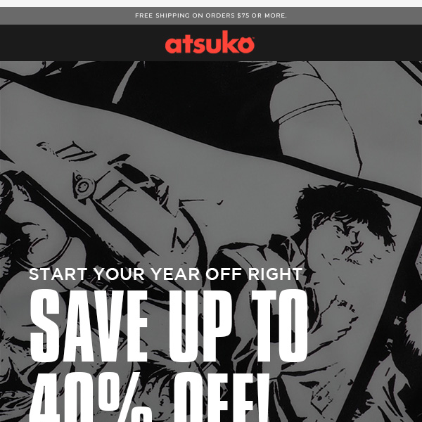 Don't Forget Your 40% Off Savings!