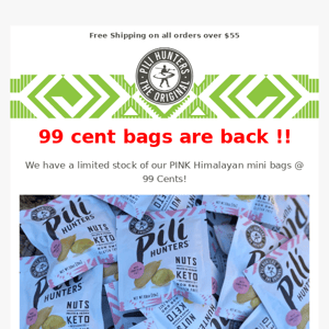 99 Cent bags are Back :)