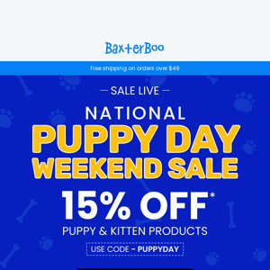 Sale's Live 🐾 15% Off pup and kitten needs