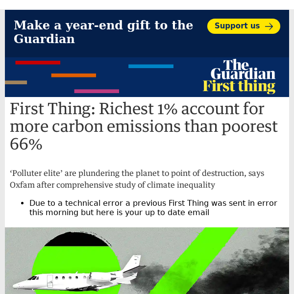 First Thing: Richest 1% account for more carbon emissions than poorest 66%
