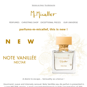 NEW, Note Vanillée Nectar