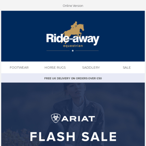FLASH SALE: Up to 50% off Ariat