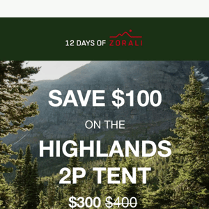 Exclusive: Highlands 2P Tent for $300 ⛺