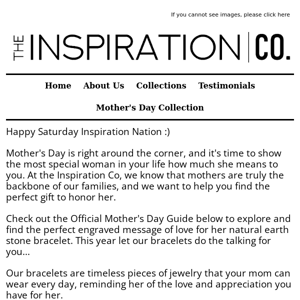 THE INSPIRATION CO:  Final Chance to Order Your Mother's Day Gift - Engraved Bracelets for the Most Special Woman in Your Life