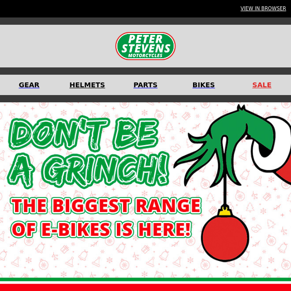 THE BIGGEST E-BIKE RANGE IS HERE! - Don't Be a Grinch – Get Them What They Really Want!  - SHOP NOW!