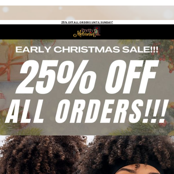 Take 25% Off Your Christmas Favorites!