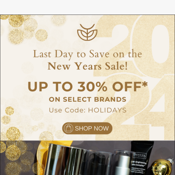 New Years Sale Ends Tonight - Up To 30% Off