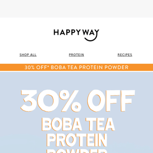 🍵 Save 30% on Boba Tea Protein Powder