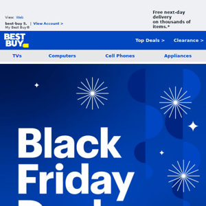 *** News from Best Buy *** Black Friday DEALS are not here forever, don't miss them!