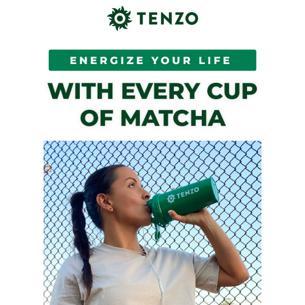 Rejuvenate Your Days with Tenzo Matcha's Youthful Energy! 🌱⚡