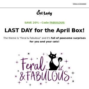 FINAL MEOWERS to Get the April Box! 🐱⏰