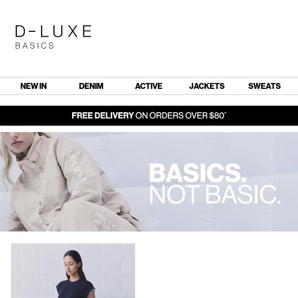 See something you like? Shop with 10% off D-LUXE Basics!