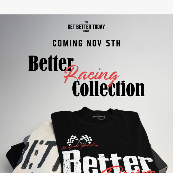 Coming Soon: The Better Racing Collection