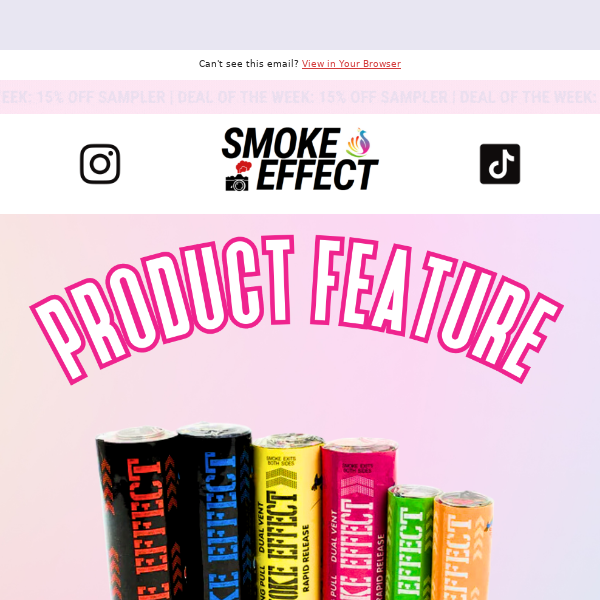 15% off FEATURED PRODUCT: Smoke Bomb Sampler!