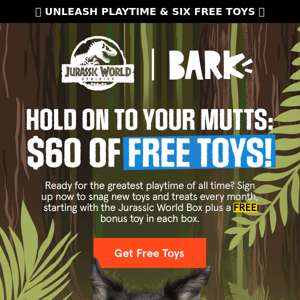 👀 ☄️ Almost Extinct: BarkBox’s 6 FREE Toys