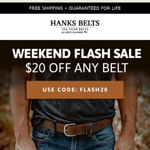 ⚡$20 off any belt – this weekend only!