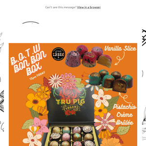 B.O.T.W BON BON BOX TODAY ONLY!