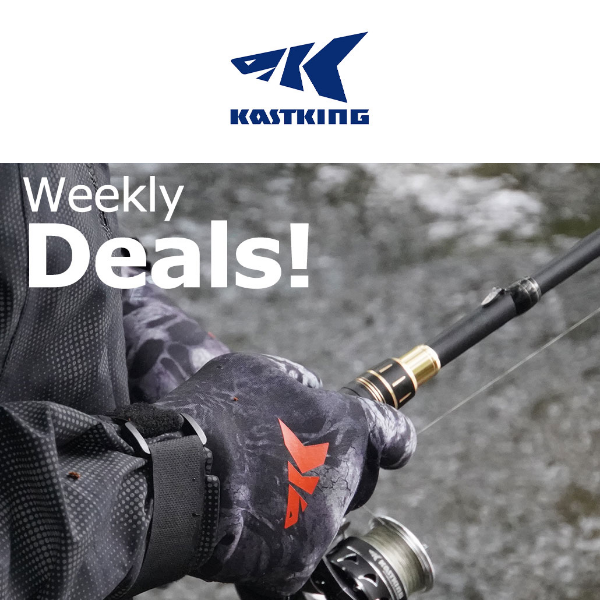 🎣Gear up for KastKing Weekly Deals!