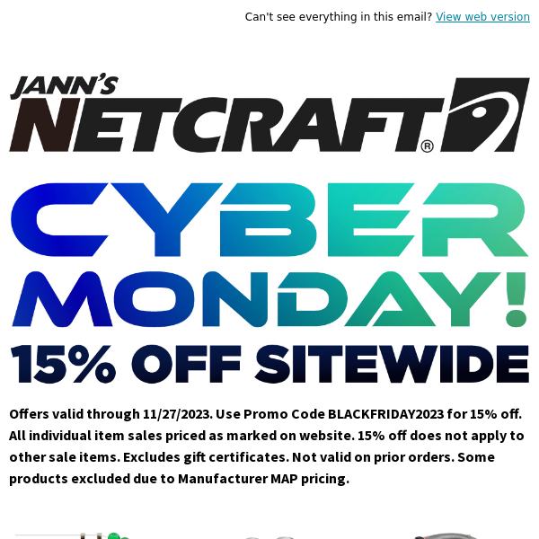 Cyber Monday 15% Off Sitewide and More!