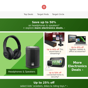 Save up to 50% on headphones & speakers.
