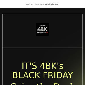 It's 4BK Black Friday - BUY NOW!  hello@example.com