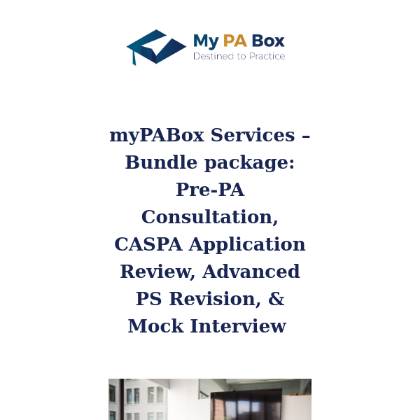 Bundle package: Pre-PA Consultation, CASPA Application Review, Advanced PS Revision, & Mock Interview