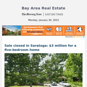 Sale closed in Saratoga: $3 million for a five-bedroom home