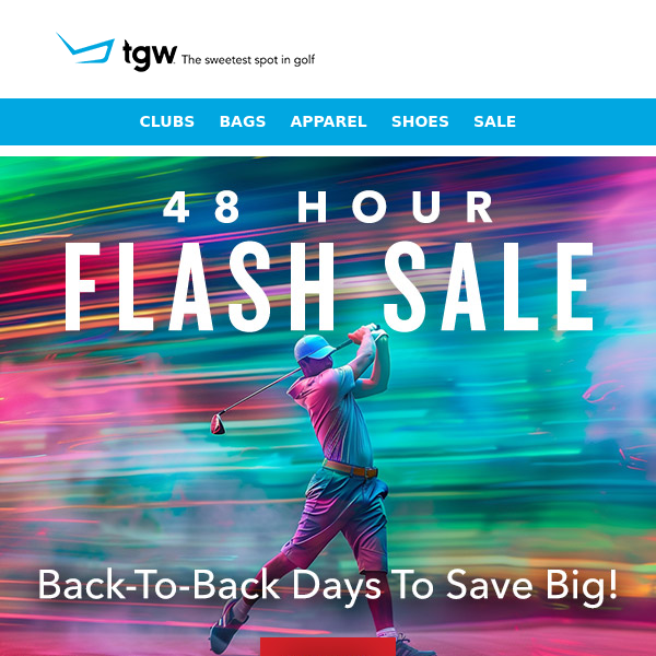 48-Hour Flash Sale! Shop Now!