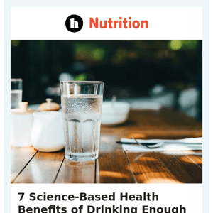 7 Science-Based Health Benefits of Drinking Enough Water