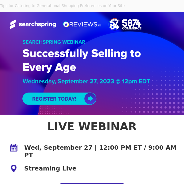 Successfully Selling to Every Age - Wed., Sept. 27th @ 12pm ET / 9am PT