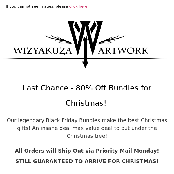 80% OFF BUNDLES! LAST CHANCE FOR CHRISTMAS! || Wizyakuza.com