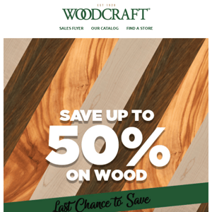 Save Up to 50% on July Wood Deals–Last Chance! 