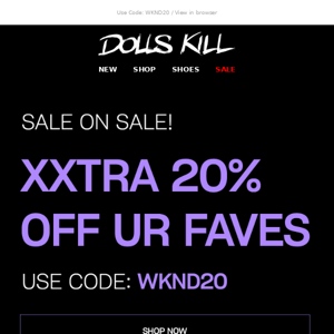 🔥 Extra 20% Off Everything 🔥