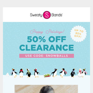 Save Today! ❄️ Shop 50% Off Clearance With Code Snowballs!