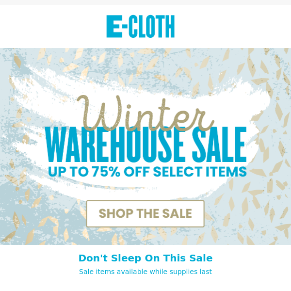 Post-Holiday Clean-Up - Up to 75% Off!